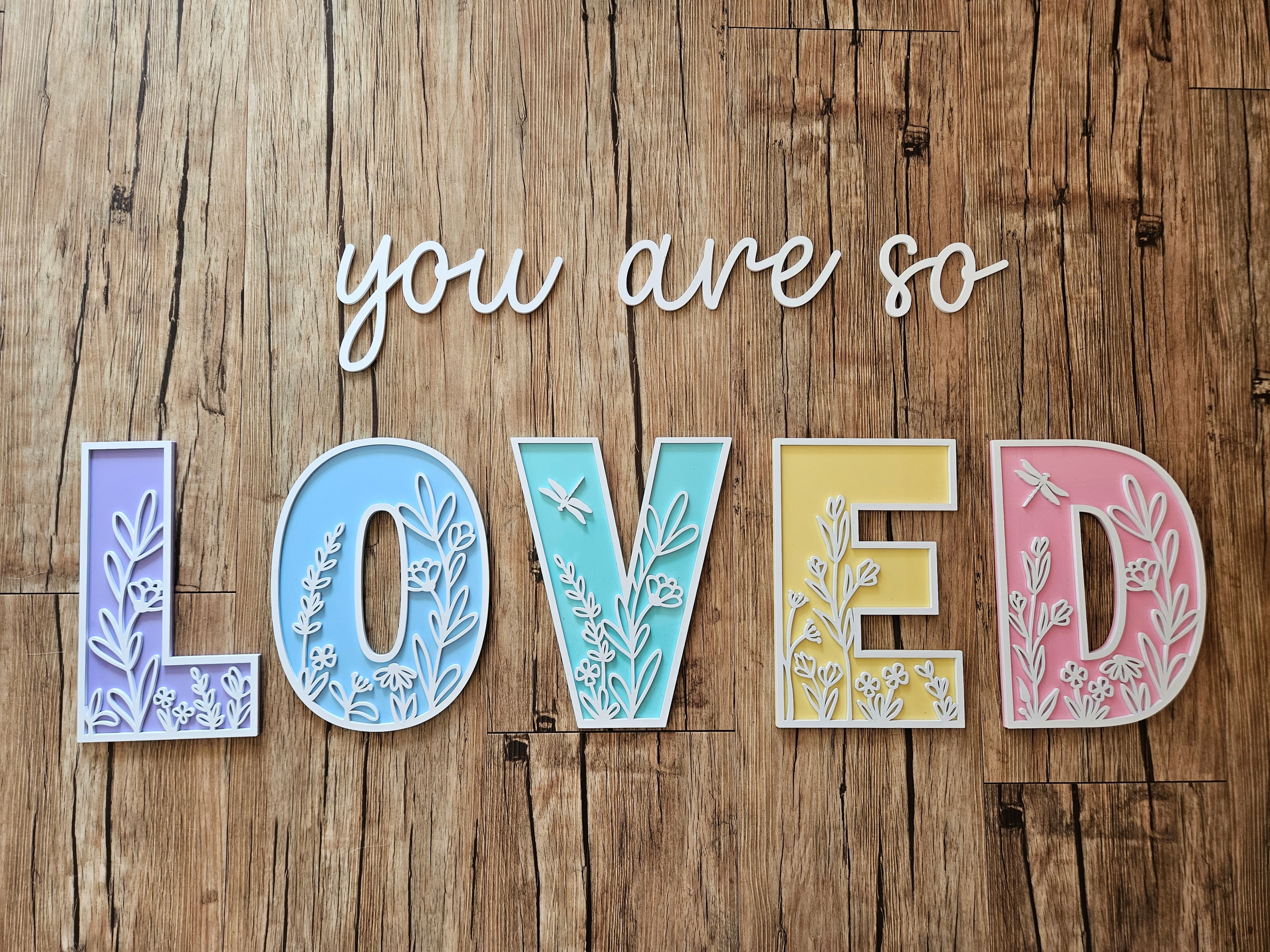 You are so loved wall quote